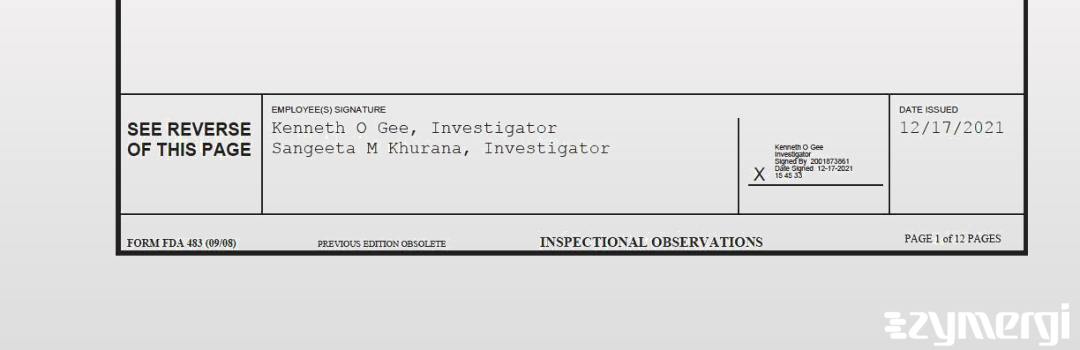 Sangeeta M. Khurana FDA Investigator Kenneth O. Gee FDA Investigator