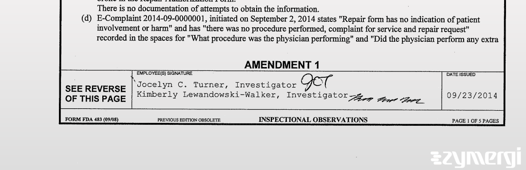 Jocelyn C. Turner FDA Investigator Kimberly Lewandowski-Walker FDA Investigator