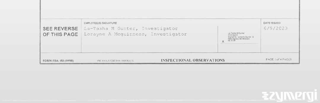 La-Tasha M. Gunter FDA Investigator Lorayne A. McGuinness FDA Investigator 