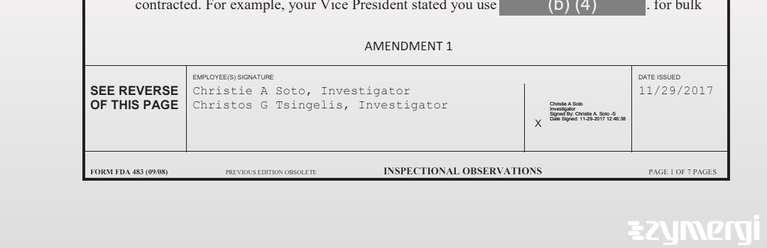 Christie A. Soto FDA Investigator Christos G. Tsingelis FDA Investigator 