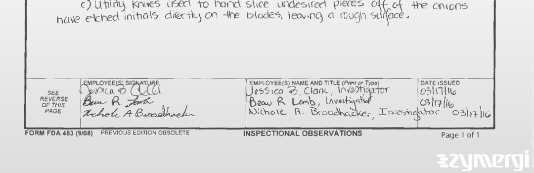 Jessica B. Clark FDA Investigator Beau R. Lamb FDA Investigator Nichole A. Broadhacker FDA Investigator 