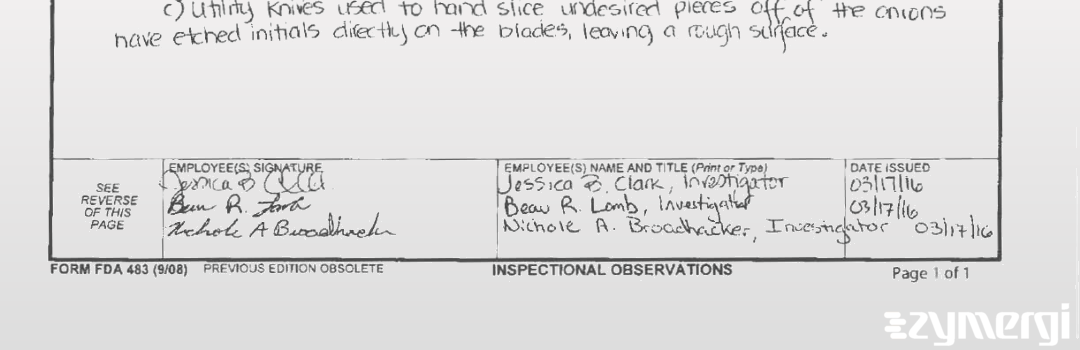 Jessica B. Clark FDA Investigator Beau R. Lamb FDA Investigator Nichole A. Broadhacker FDA Investigator