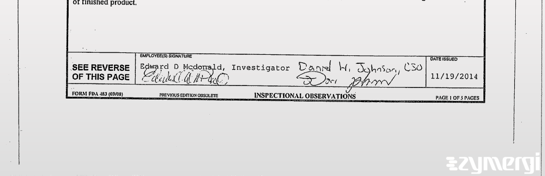 Edward D. McDonald FDA Investigator Daniel W. Johnson FDA Investigator