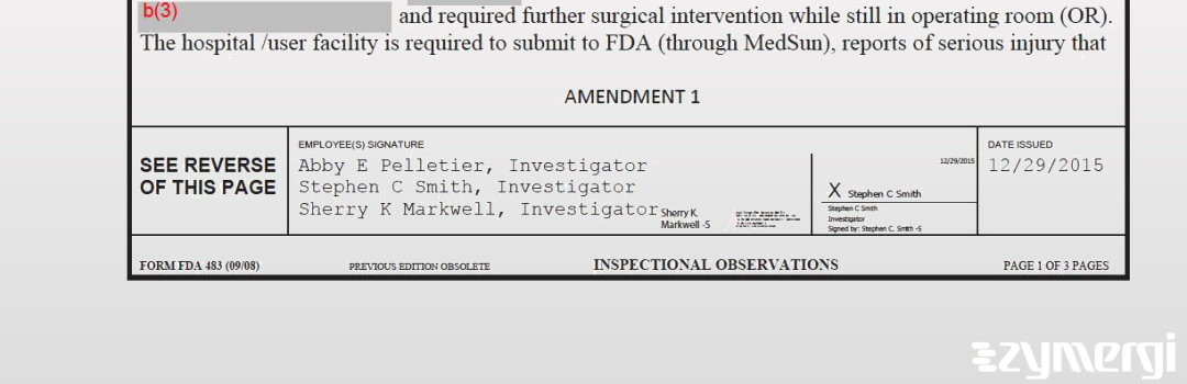 Stephen C. Smith FDA Investigator Abby E. Pelletier FDA Investigator Sherry K. Markwell FDA Investigator