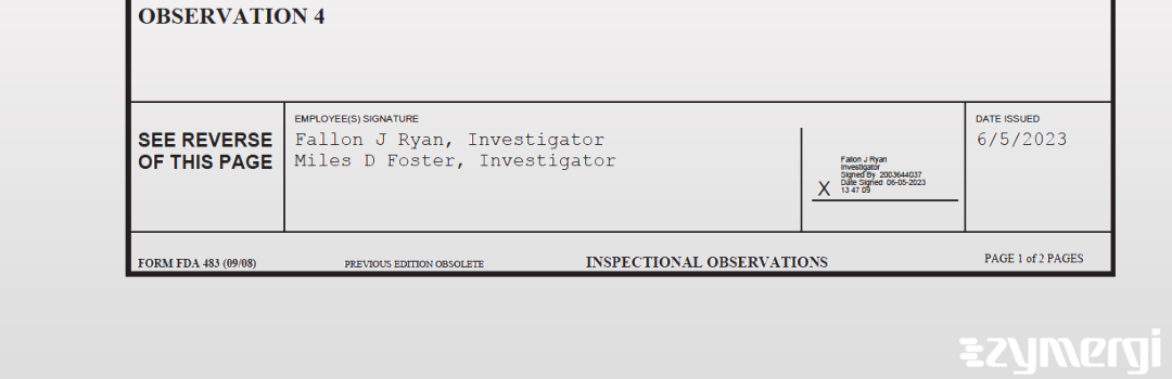 Fallon J. Ryan FDA Investigator Miles D. Foster FDA Investigator 