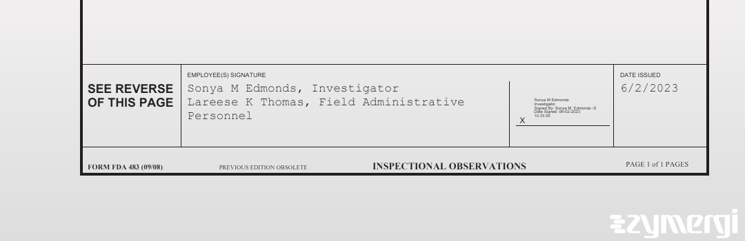 Sonya M. Edmonds FDA Investigator Lareese K. Thomas FDA Investigator 