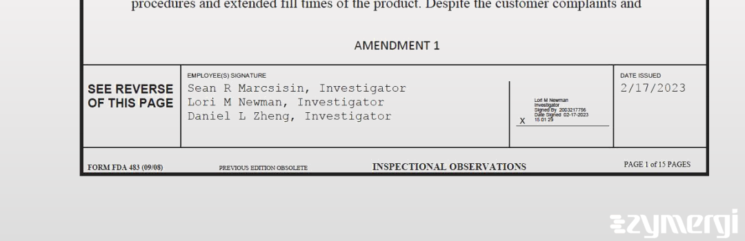 Daniel L. Zheng FDA Investigator Sean R. Marcsisin FDA Investigator Lori M. Newman FDA Investigator 