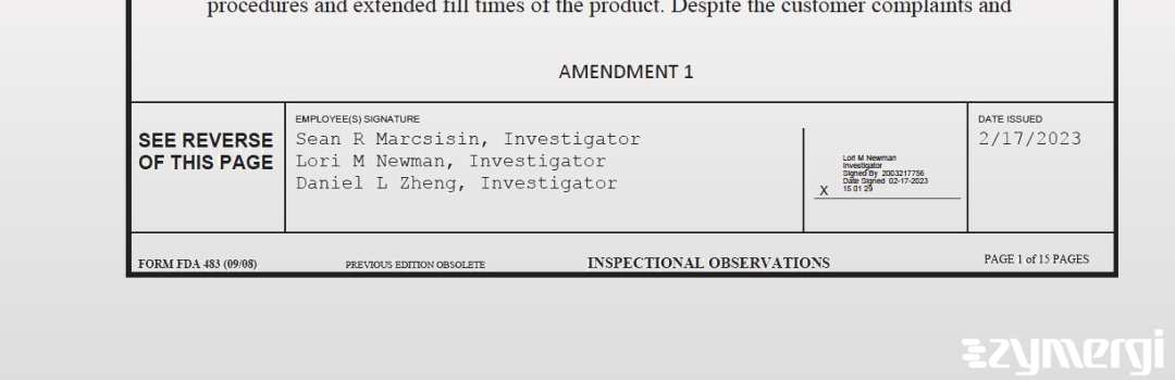 Daniel L. Zheng FDA Investigator Sean R. Marcsisin FDA Investigator Lori M. Newman FDA Investigator