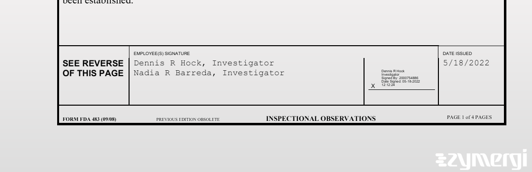 Dennis R. Hock FDA Investigator Nadia R. Barreda FDA Investigator
