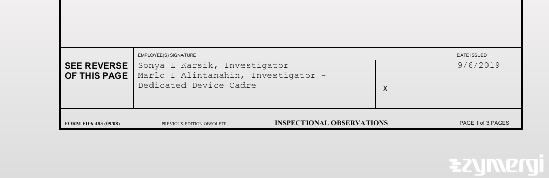 Sonya L. Karsik FDA Investigator Marlo-Ian M. Alintanahin FDA Investigator Marlo I. Alintanahin FDA Investigator 