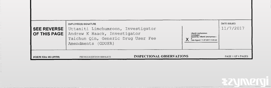 Taichun Qin FDA Investigator Uttaniti Limchumroon FDA Investigator Andrew K. Haack FDA Investigator