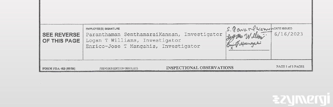 Logan T. Williams FDA Investigator Paranthaman SenthamaraiKannan FDA Investigator Enrico-Jose T. Mangahis FDA Investigator 