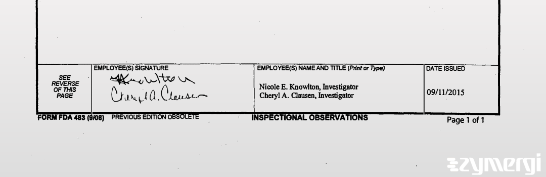 Nicole E. Knowlton FDA Investigator Cheryl A. Clausen FDA Investigator