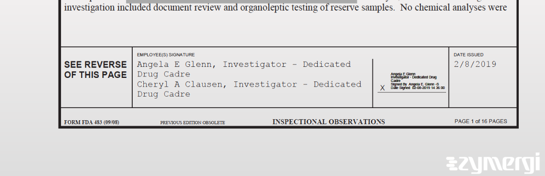 Cheryl A. Clausen FDA Investigator Angela E. Glenn FDA Investigator