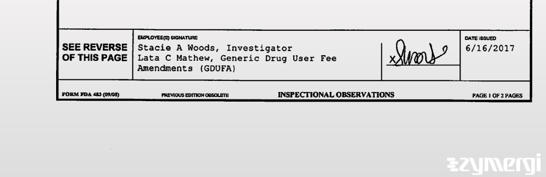 Lata C. Mathew FDA Investigator Stacie A. Woods FDA Investigator