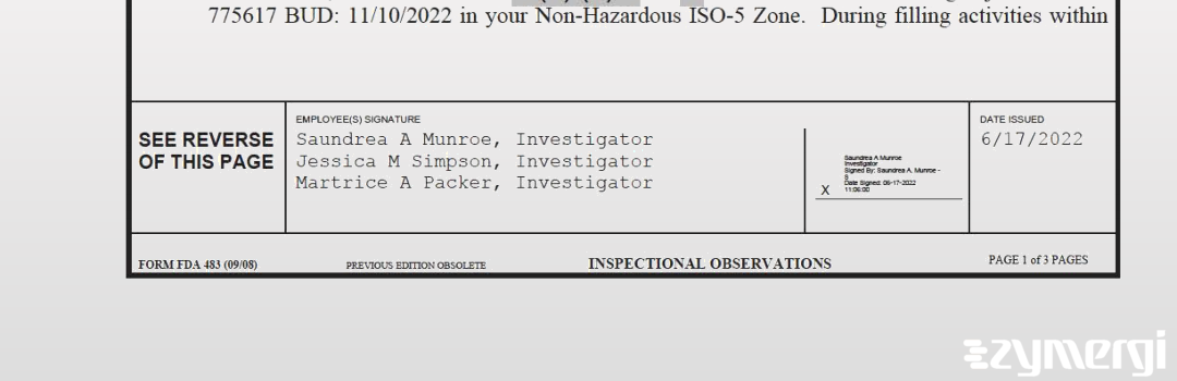 Saundrea A. Munroe FDA Investigator Martrice A. Packer FDA Investigator Jessica M. Simpson FDA Investigator 