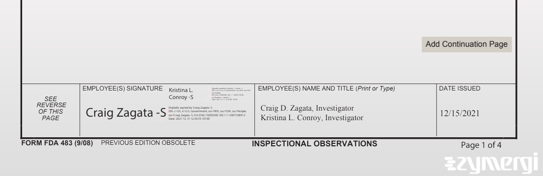 Craig D. Zagata FDA Investigator Kristina L. Conroy FDA Investigator Sayyem H. Akbar FDA Investigator 