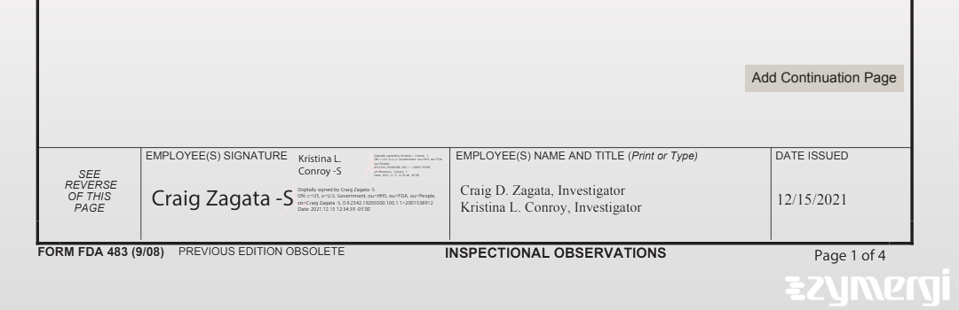 Craig D. Zagata FDA Investigator Kristina L. Conroy FDA Investigator Sayyem H. Akbar FDA Investigator