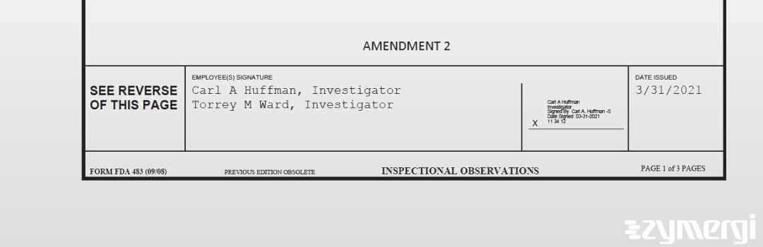 Carl A. Huffman FDA Investigator Torrey M. Ward FDA Investigator 