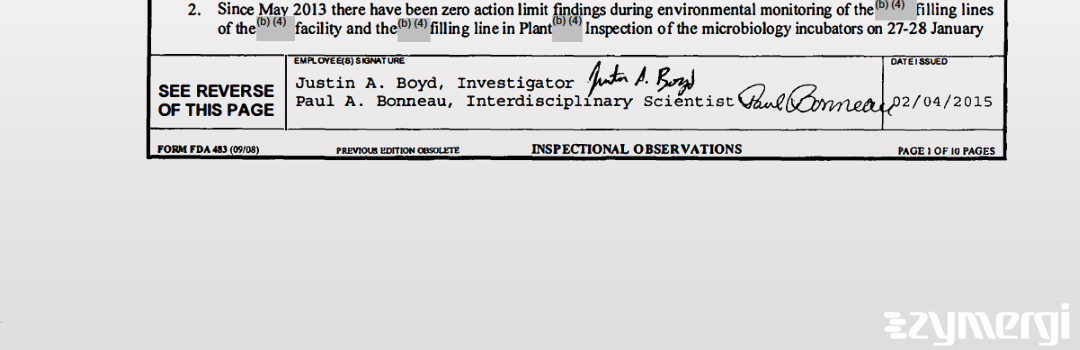 Justin A. Boyd FDA Investigator Paul A. Bonneau FDA Investigator