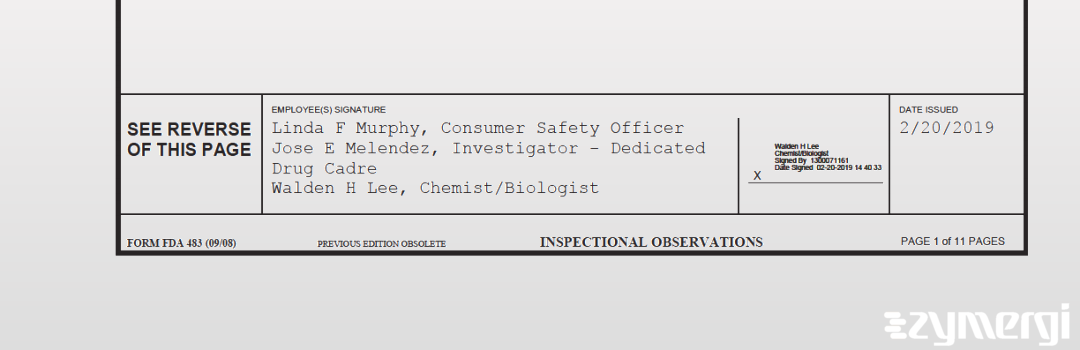 Jose E. Melendez FDA Investigator Walden H. Lee FDA Investigator Linda F. Murphy FDA Investigator 