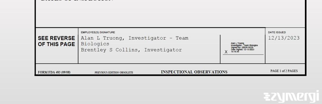 Alan L. Truong FDA Investigator Brentley S. Collins FDA Investigator 