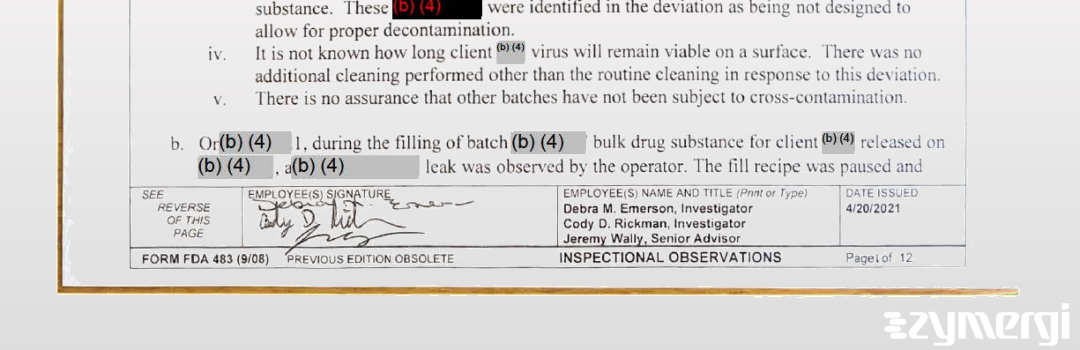 Cody D. Rickman FDA Investigator Debra M. Emerson FDA Investigator Jeremy L. Wally FDA Investigator