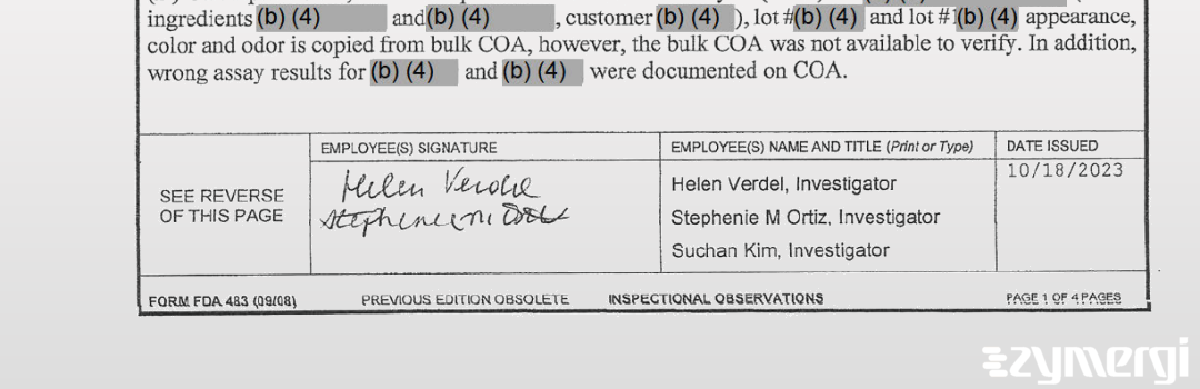 Helen Verdel FDA Investigator Stephenie M. Ortiz FDA Investigator Suchan Kim FDA Investigator