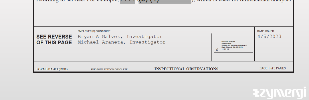 Bryan A. Galvez FDA Investigator Michael Araneta FDA Investigator 