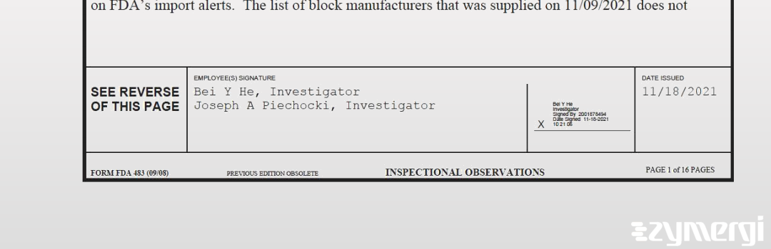 Joseph A. Piechocki FDA Investigator Bei Y. He FDA Investigator 