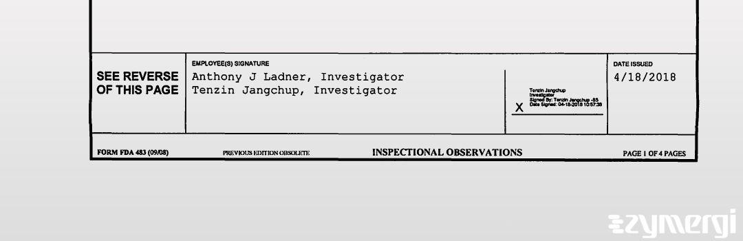 Anthony J. Ladner FDA Investigator Tenzin Jangchup FDA Investigator 