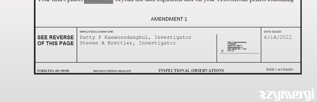 Patty P. Kaewussdangkul FDA Investigator Steven A. Brettler FDA Investigator 