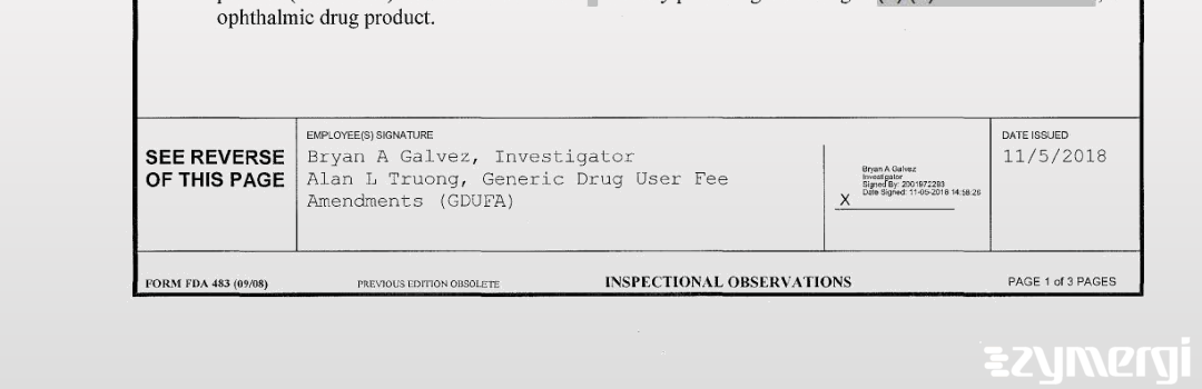 Bryan A. Galvez FDA Investigator Alan L. Truong FDA Investigator 