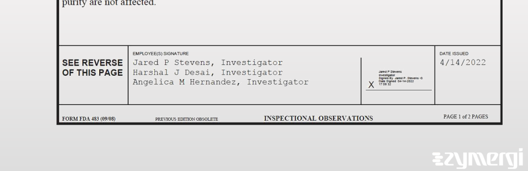 Harshal J. Desai FDA Investigator Jared P. Stevens FDA Investigator Angelica M. Hernandez FDA Investigator
