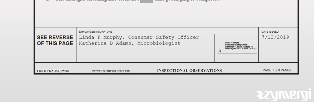 Linda F. Murphy FDA Investigator Katherine D. Adams FDA Investigator 