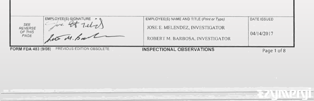 Jose E. Melendez FDA Investigator Robert M. Barbosa FDA Investigator 