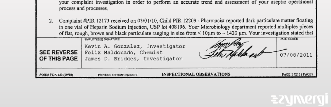 Felix Maldonado FDA Investigator James D. Bridges FDA Investigator Kevin A. Gonzalez FDA Investigator 