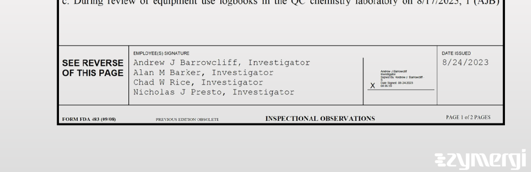 Nicholas J. Presto FDA Investigator Chad W. Rice FDA Investigator Alan M. Barker FDA Investigator Andrew J. Barrowcliff FDA Investigator 