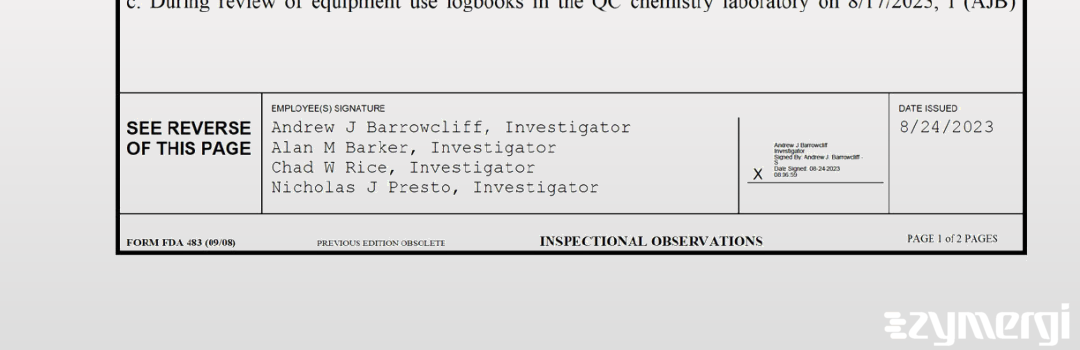 Nicholas J. Presto FDA Investigator Chad W. Rice FDA Investigator Alan M. Barker FDA Investigator Andrew J. Barrowcliff FDA Investigator