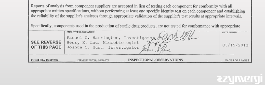 Henry K. Lau FDA Investigator Rachel C. Harrington FDA Investigator Joshua S. Hunt FDA Investigator 