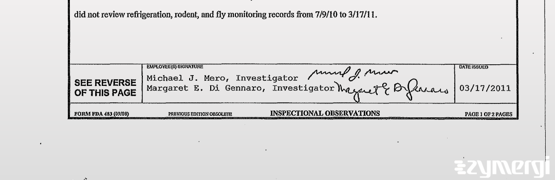 Michael J. Mero FDA Investigator Margaret E. Digennaro FDA Investigator