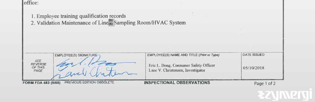 Eric L. Dong FDA Investigator Lane V. Christensen FDA Investigator 