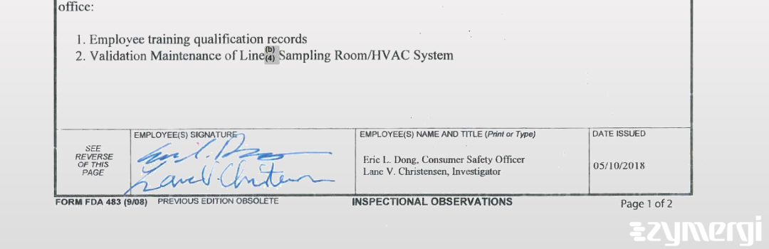 Eric L. Dong FDA Investigator Lane V. Christensen FDA Investigator