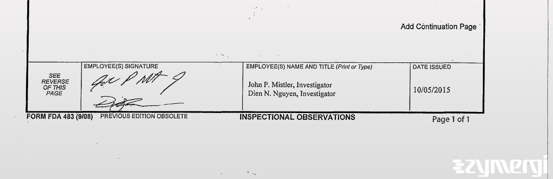 John P. Mistler FDA Investigator Dien N. Nguyen FDA Investigator