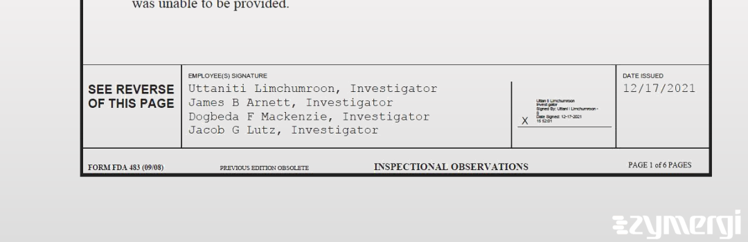 Dogbeda F. Mackenzie FDA Investigator James B. Arnett FDA Investigator Uttaniti Limchumroon FDA Investigator Jacob G. Lutz FDA Investigator 