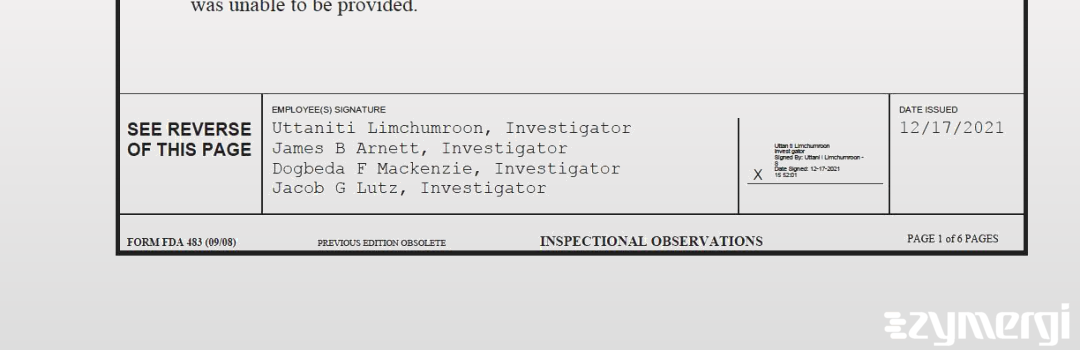 Dogbeda F. Mackenzie FDA Investigator James B. Arnett FDA Investigator Uttaniti Limchumroon FDA Investigator Jacob G. Lutz FDA Investigator