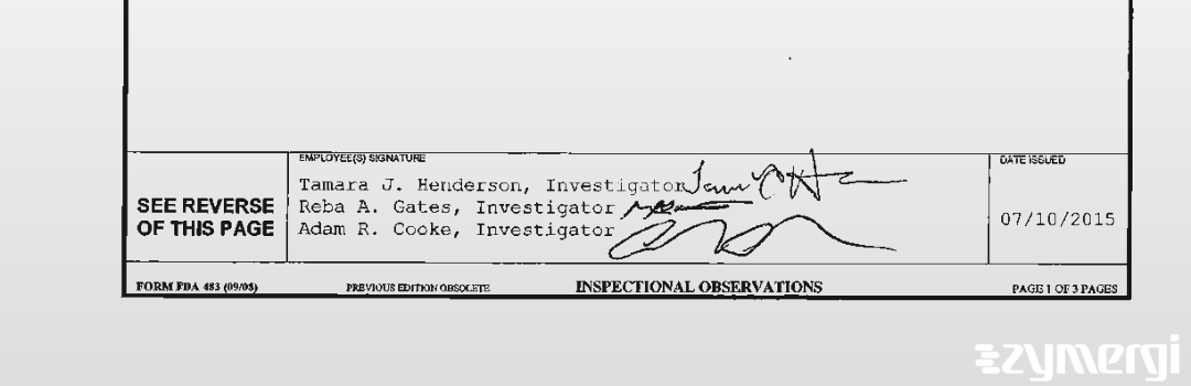 Adam R. Cooke FDA Investigator Tamara J. Henderson FDA Investigator Reba A. Gates FDA Investigator 