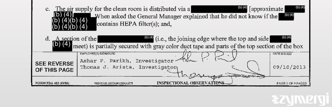 Thomas J. Arista FDA Investigator Ashar P. Parikh FDA Investigator