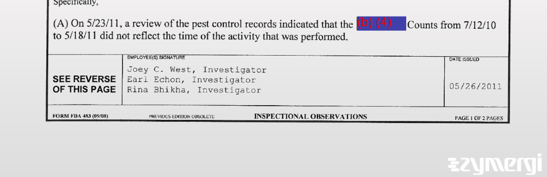 Joey C. West FDA Investigator Rina Bhikha FDA Investigator Earl Echon FDA Investigator 