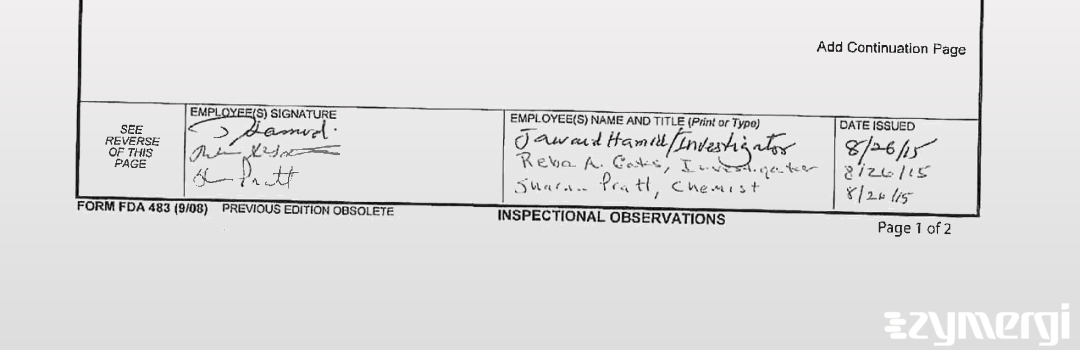Jawaid Hamid FDA Investigator Reba A. Gates FDA Investigator Sharna D. Pratt FDA Investigator